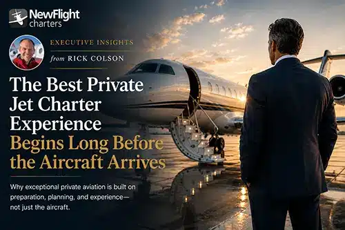 Rick Colson explains why exceptional Los Angeles private jet charter experiences begin long before passengers arrive at the airport.